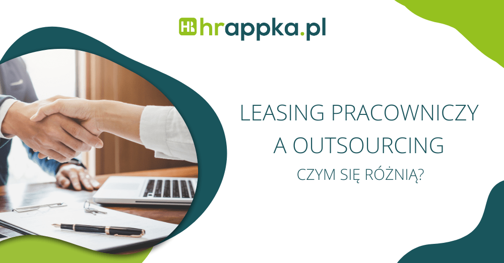 Leasing pracowniczy a outsourcing